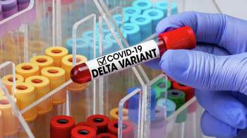 Дельта против вакцины. Какие штаммы вызвали подъем третьей волны COVID-19