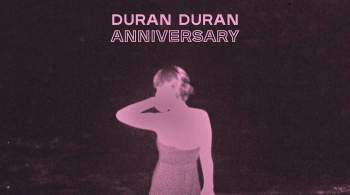 Участники Duran Duran спрятали хиты прошлых лет в новом треке  Anniversary 